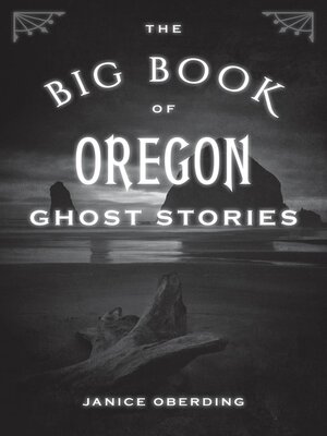 cover image of The Big Book of Oregon Ghost Stories